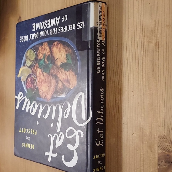 Cookbook Eat Delicious 125 recipes  your daily dose of Awesome Dennis Prescott - Picture 4 of 8